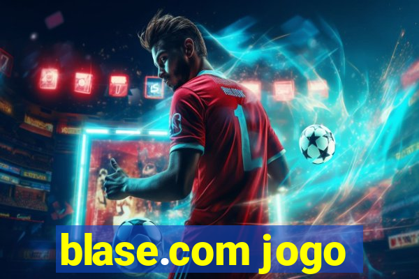 blase.com jogo